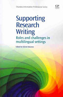 Supporting research writing : roles and challenges in multilingual settings /