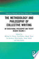 The methodology and philosophy of collective writing /