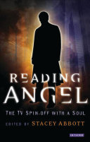 Reading Angel : the TV spin-off with a soul /