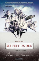 Reading Six feet under : TV to die for /
