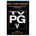 The V-chip debate : content filtering from television to the Internet /
