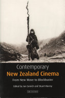 Contemporary New Zealand cinema : from new wave to blockbuster /