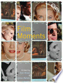 Film moments : criticism, history, theory /