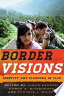 Border visions : identity and diaspora in film /