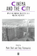 Cinema and the city : film and urban societies in a global context /