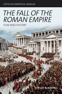 The fall of the Roman Empire : film and history /