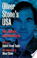 Oliver Stone's USA : film, history, and controversy /