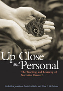 Up close and personal : the teaching and learning of narrative research /