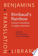 Rimbaud's rainbow : literary translation in higher education /
