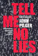 Tell me no lies : the best of investigative journalism /