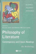 Philosophy of literature : contemporary and classic readings : an anthology /