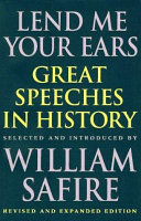 Lend me your ears : great speeches in history /