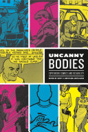 Uncanny bodies : superhero comics and disability /