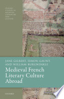 Medieval French literary culture abroad /