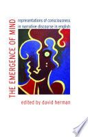 The emergence of mind : representations of consciousness in narrative discourse in English /