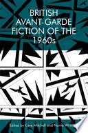 British avant-garde fiction of the 1960s /