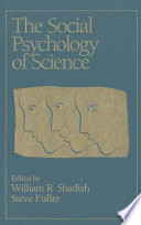 The Social psychology of science /