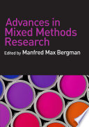 Advances in mixed methods research : theories and applications /