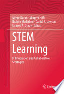 STEM learning : IT integration and collaborative strategies /
