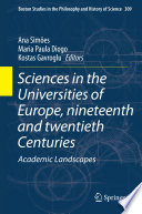 Sciences in the universities of Europe, nineteenth and twentieth centuries : academic landscapes /
