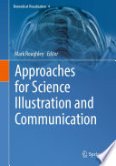 Approaches for science illustration and communication /
