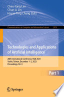 Technologies and applications of artificial intelligence : 28th International Conference, TAAI 2023, Yunlin, Taiwan, December 12, 2023, Proceedings.
