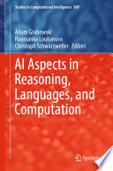 AI aspects in reasoning, languages, and computation /