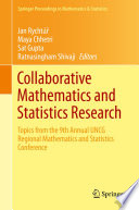 Collaborative mathematics and statistics research : topics from the 9th Annual UNCG Regional Mathematics and Statistics Conference /