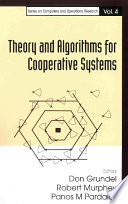 Theory and algorithms for cooperative systems /