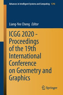 ICGG 2020 - Proceedings of the 19th International Conference on Geometry and Graphics /