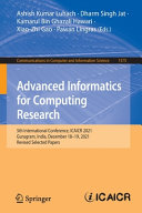 Advanced informatics for computing research : 5th International Conference, ICAICR 2021, Gurugram, India, December 18-19, 2021, revised selected papers /