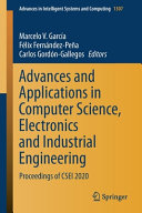 Advances and applications in computer science, electronics and industrial engineering : proceedings of CSEI 2020 /