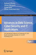 Advances in data science, cyber security and IT applications : First International Conference on Computing, ICC 2019, Riyadh, Saudi Arabia, December 10-12, 2019, Proceedings.