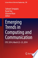 Emerging Trends in Computing and Communication, ETCC 2014, March 22-23, 2014 : [proceedings] /