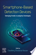 Smartphone-based detection devices : emerging trends in analytical techniques /