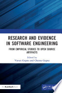 Research and evidence in software engineering : from empirical studies to open source artifacts /