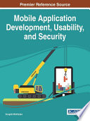 Mobile application development, usability, and security /