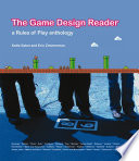 The game design reader : a Rules of play anthology /