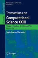 Transactions on computational science XXIII : special issue on cyberworlds /