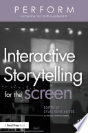 Interactive storytelling for the screen /