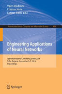 Engineering Applications of Neural Networks : 15th International Conference, EANN 2014, Sofia, Bulgaria, September 5-7, 2014. Proceedings /