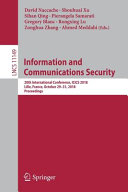 Information and communications security : 20th International Conference, ICICS 2018, Lille, France, October 29-31, 2018, proceedings /
