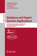 Database and expert systems applications : 32nd international conference, DEXA 2021, virtual event, September 27-30, 2021 : proceedings.