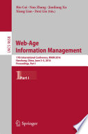 Web-age information management : 17th International Conference, WAIM 2016, Nanchang, China, June 3-5, 2016, Proceedings.