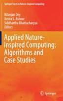 Applied nature-inspired computing : algorithms and case studies /