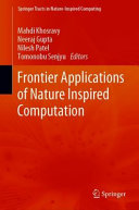Frontier applications of nature inspired computation /