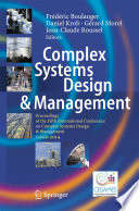 Complex systems design & management : proceedings of the Fifth International Conference on Complex Systems Design & Management CSD&M 2014 /