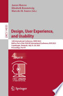 Design, user experience, and usability : 12th International Conference, DUXU 2023, held as part of the 25th HCI International Conference, HCII 2023, Copenhagen, Denmark, July 23-28, 2023, proceedings..