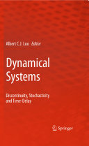 Dynamical systems : discontinuous, stochasticity and time-delay /