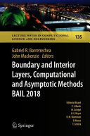 Boundary and interior layers, computational and asymptotic methods, BAIL 2018 /